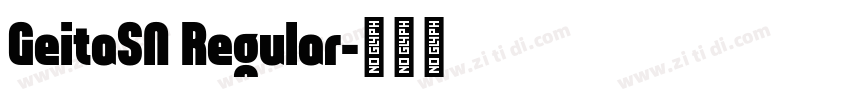 GeitaSN Regular字体转换